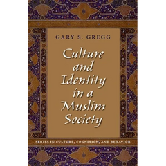 Culture and Identity in a Muslim Society