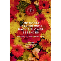 Emotional Healing With Bach's Flower Essences