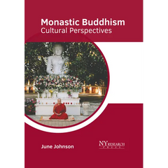 Monastic Buddhism: Cultural Perspectives