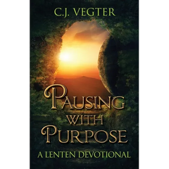Pausing with Purpose: A Lenten Devotional