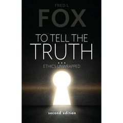 To Tell the Truth...: Ethics Unwrapped
