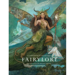Fairylore: A Compendium of the Fae Folk