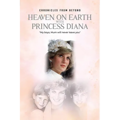 Heaven on Earth with Princess Diana
