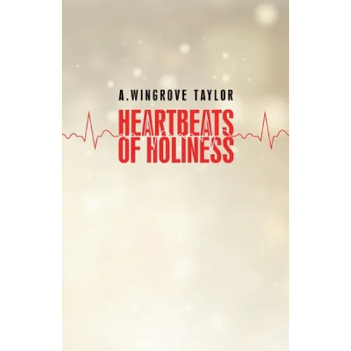 Heartbeats of Holiness