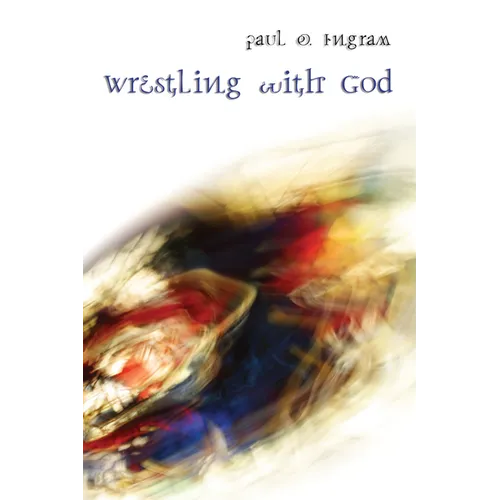 Wrestling with God