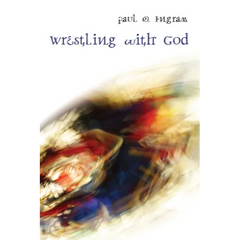 Wrestling with God