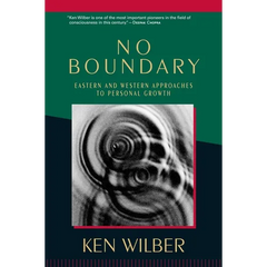 No Boundary: Eastern and Western Approaches to Personal Growth