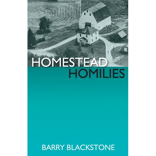 Homestead Homilies