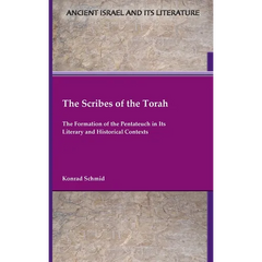 The Scribes of the Torah: The Formation of the Pentateuch in Its Literary and Historical Contexts