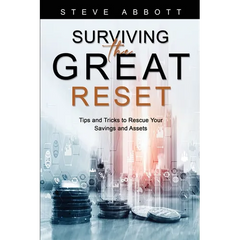 Surviving the Great Reset: Tips and Tricks to Rescue Your Savings and Assets