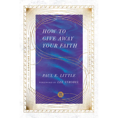 How to Give Away Your Faith