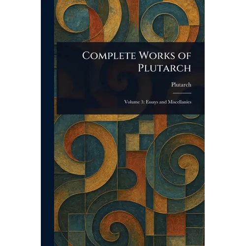 Complete Works of Plutarch