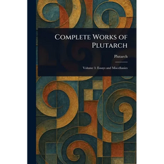 Complete Works of Plutarch