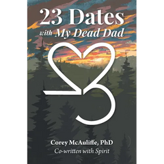 23 Dates with My Dead Dad