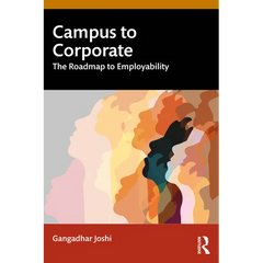 Campus to Corporate: The Roadmap to Employability