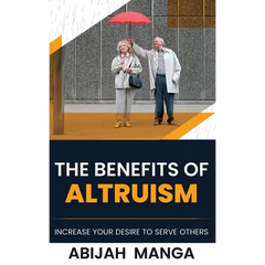 The Benefits Of Altruism