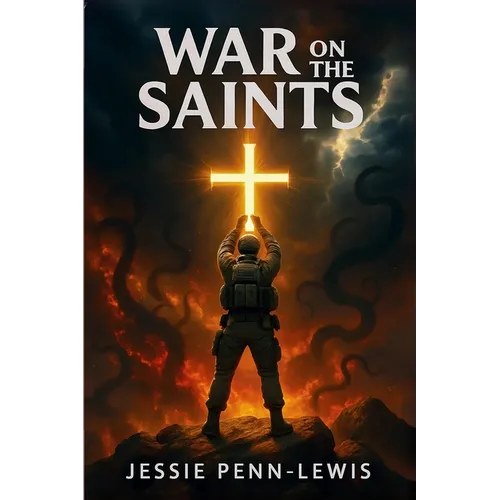War on the Saints - The ORIGINAL and UNABRIDGED edition