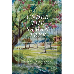 Under the Samán Tree: Poems on Home, Longing, and Belonging