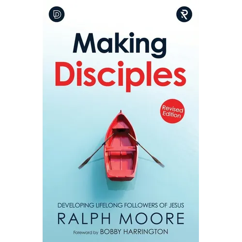 Making Disciples: Developing Lifelong Followers of Jesus