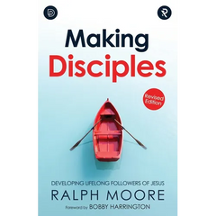 Making Disciples: Developing Lifelong Followers of Jesus