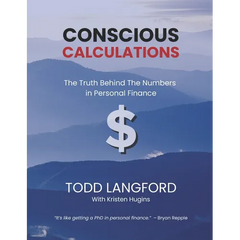 Conscious Calculations: The Truth Behind the Numbers in Personal Finance