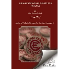 Junior Endeavor In Theory and Practice