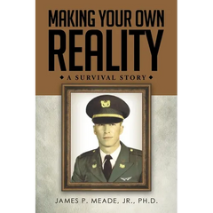 Making Your Own Reality: A Survival Story