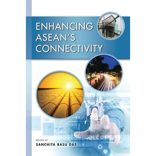 Enhancing ASEAN's Connectivity