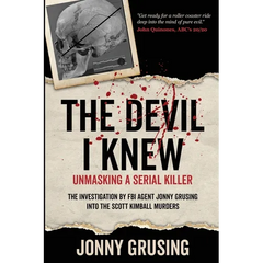 The Devil I Knew: Unmasking a Serial Killer