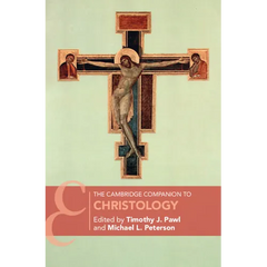 The Cambridge Companion to Christology
