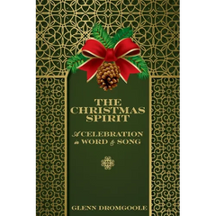 The Christmas Spirit: A Celebration in Word and Song