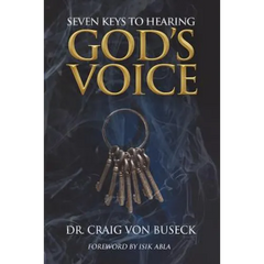 Seven Keys to Hearing God's Voice