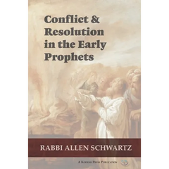 Conflict & Resolution in the Early Prophets