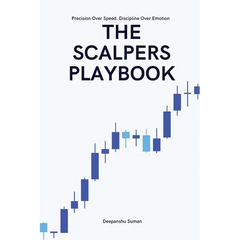 The Scalpers Playbook: High Probability Strategies for Precision Scalping in Fast Markets