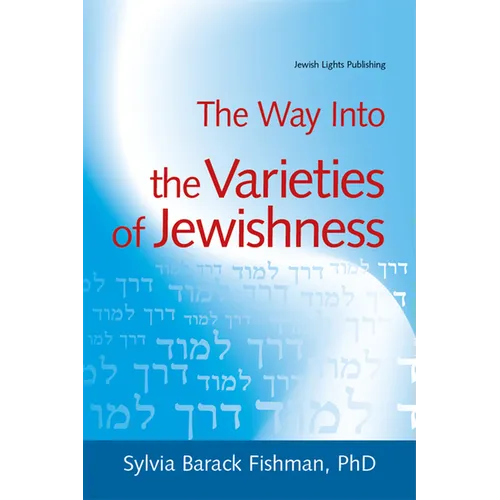 The Way Into the Varieties of Jewishness