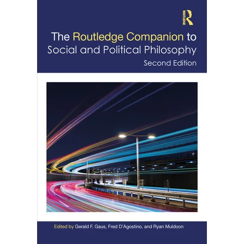 The Routledge Companion to Social and Political Philosophy
