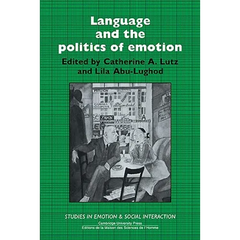 Language and the Politics of Emotion