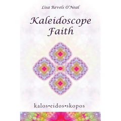 Kaleidoscope Faith