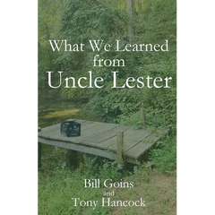 What We Learned from Uncle Lester