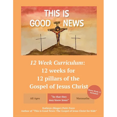 This is Good News - 12 Week Children's Curriculum