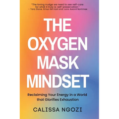 The Oxygen Mask Mindset