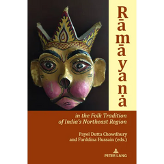 Rāmāyana in the Folk Tradition of India's Northeast Region