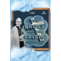 The Cross and The Crisis