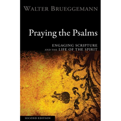 Praying the Psalms, Second Edition