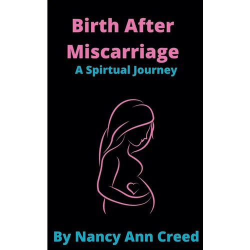 Birth After Miscarriage