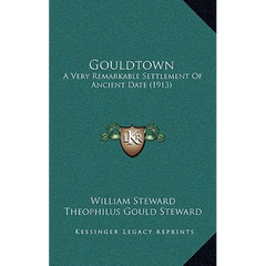 Gouldtown: A Very Remarkable Settlement Of Ancient Date (1913)