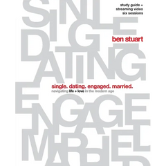 Single, Dating, Engaged, Married Bible Study Guide plus Streaming Video: Navigating Life + Love in the Modern Age