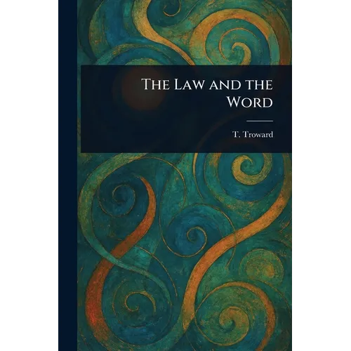 The Law and the Word
