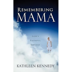 Remembering Mama