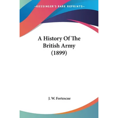 A History Of The British Army (1899)